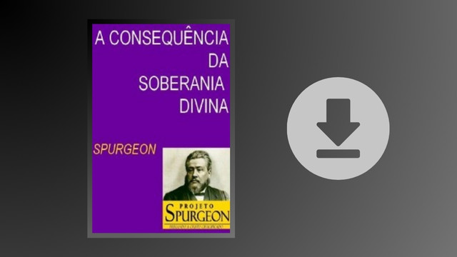 a-consequencia-da-soberania-divina