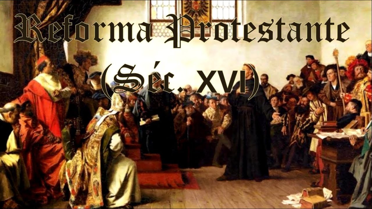 A História do Cristianismo - Aula 5 - Reforma Protestante e 5 Solas