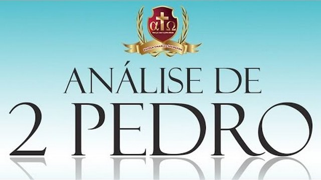 Análise de 2 Pedro - Aula 09