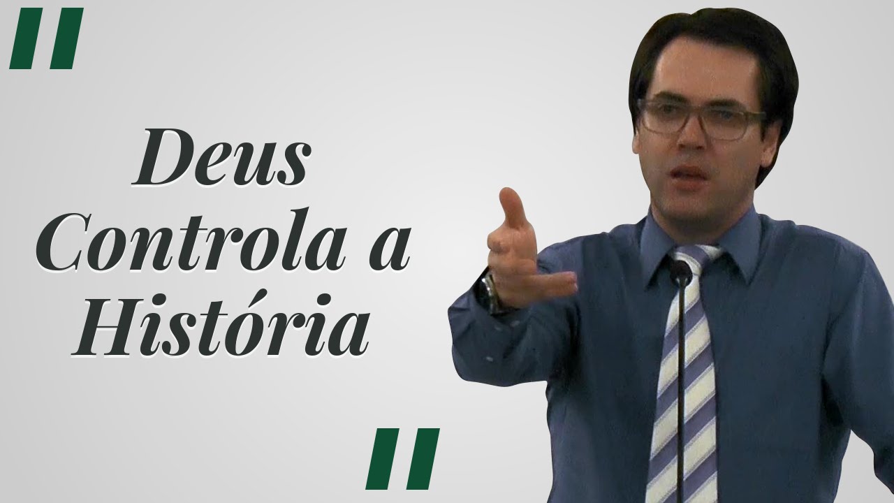 Deus Controla a História
