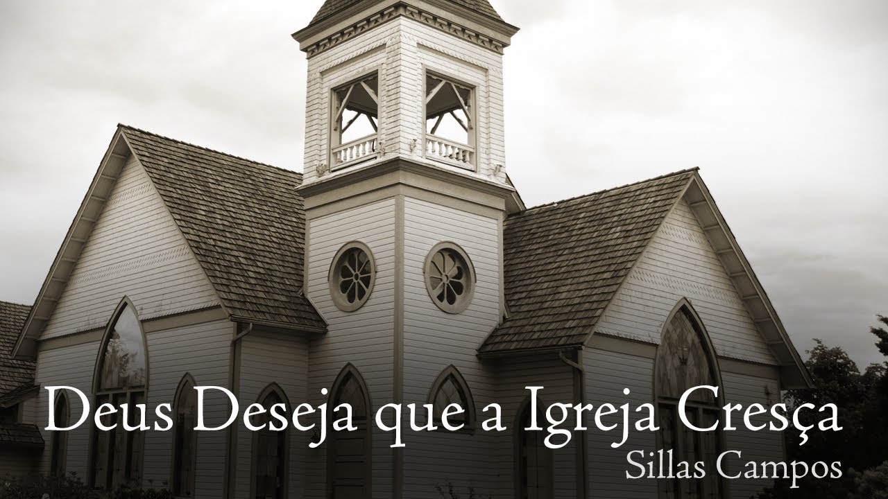 Deus deseja que a Igreja cresça