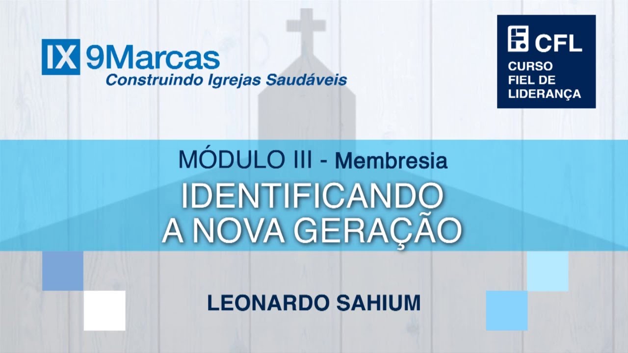Membresia: Identificando a Nova Geração