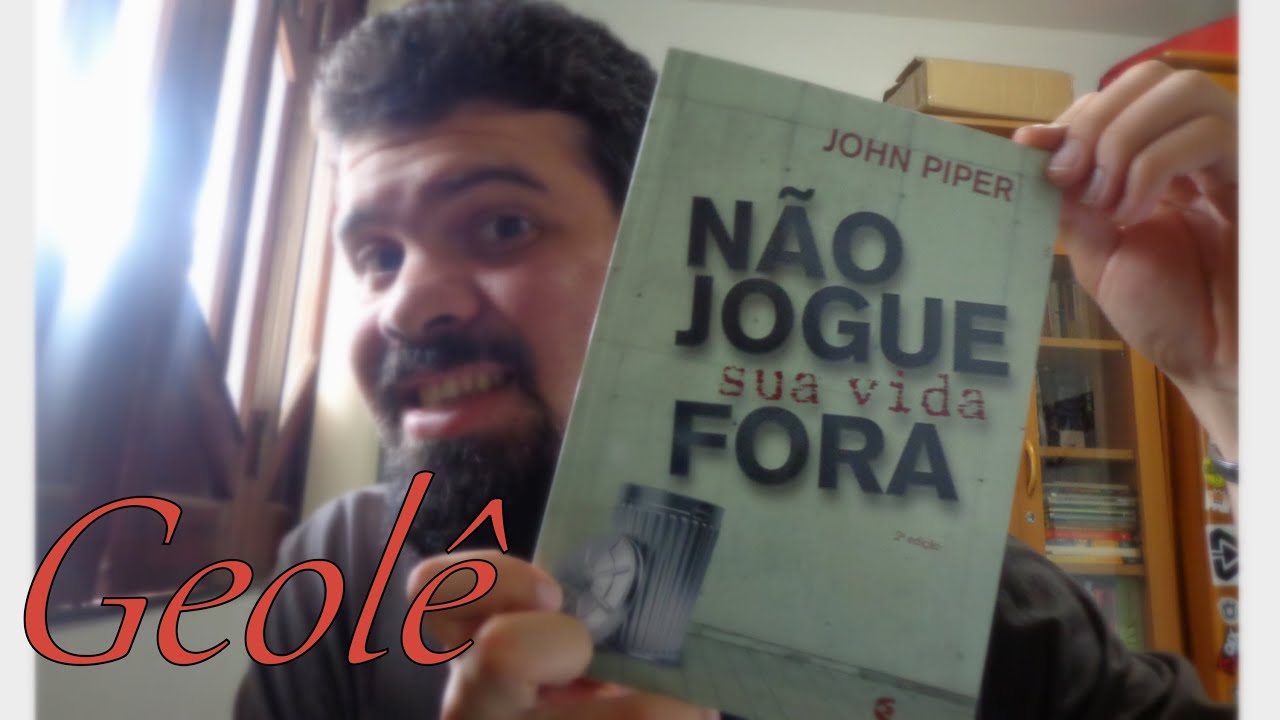 Não desperdice sua vida!