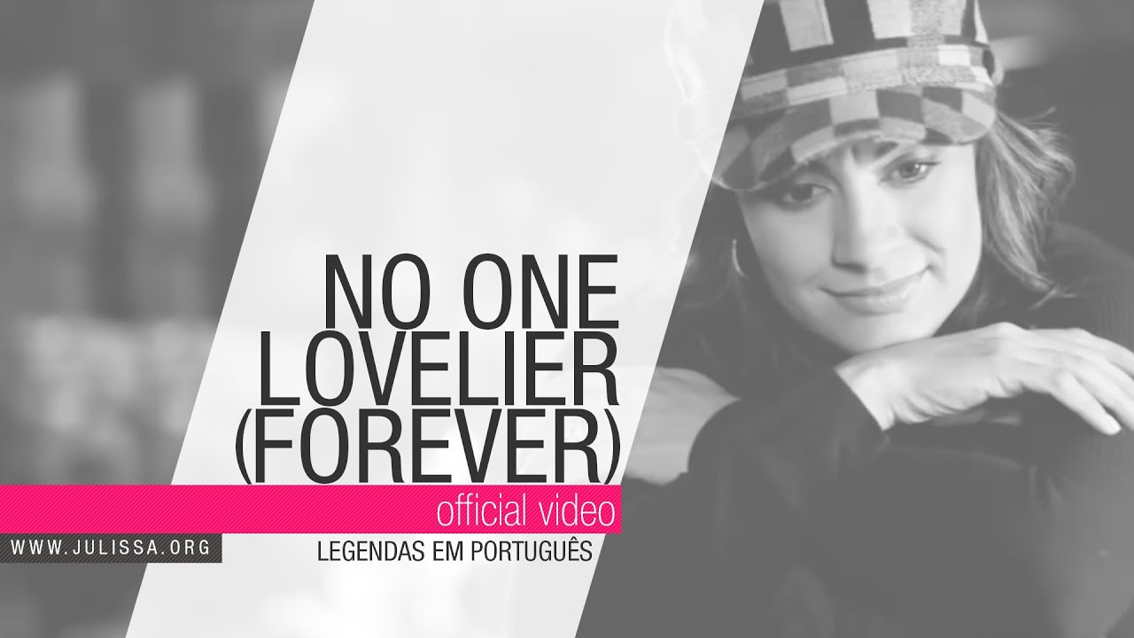 No One Lovelier (Forever)