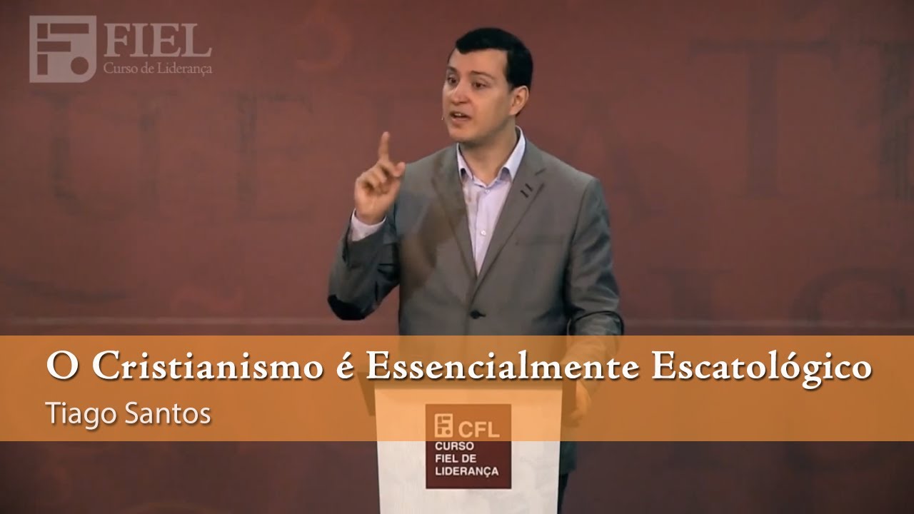 O Cristianismo é Essencialmente Escatológico