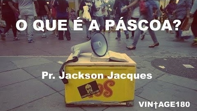 O que é a Páscoa?