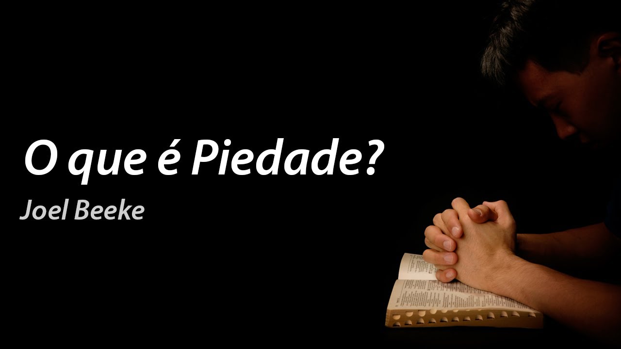 O que é Piedade?