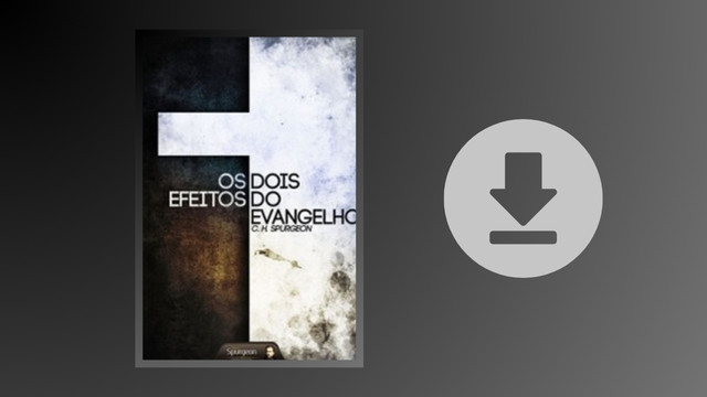 os-dois-efeitos-do-evangelho