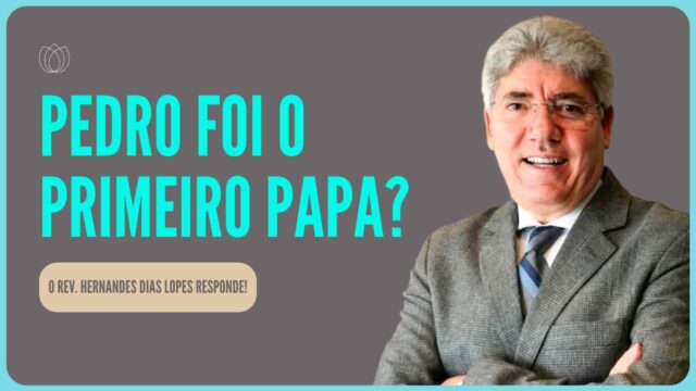Pedro foi o primeiro papa?