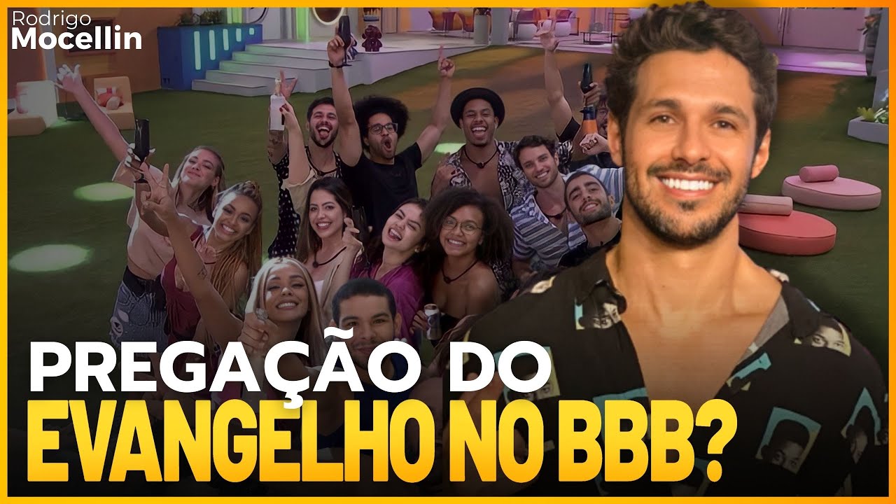 Pregação do Evangelho no BBB