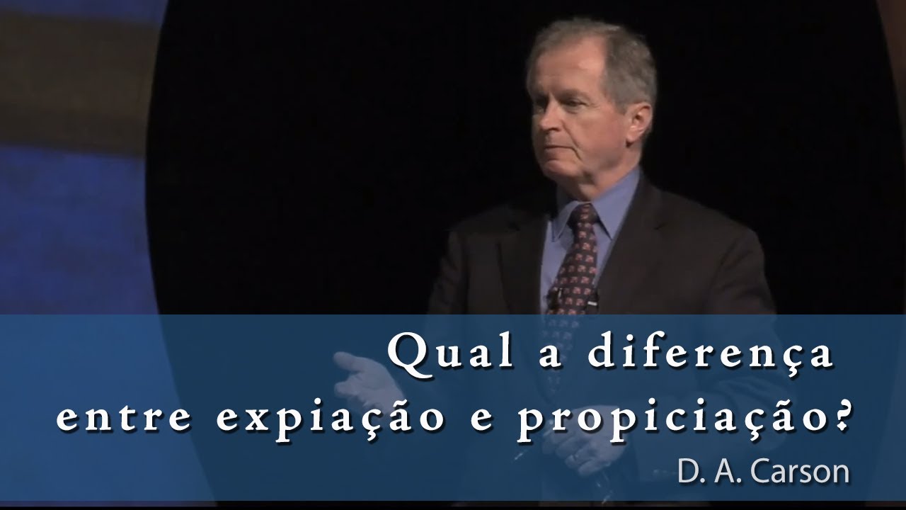 Qual a diferença entre expiação e propiciação?