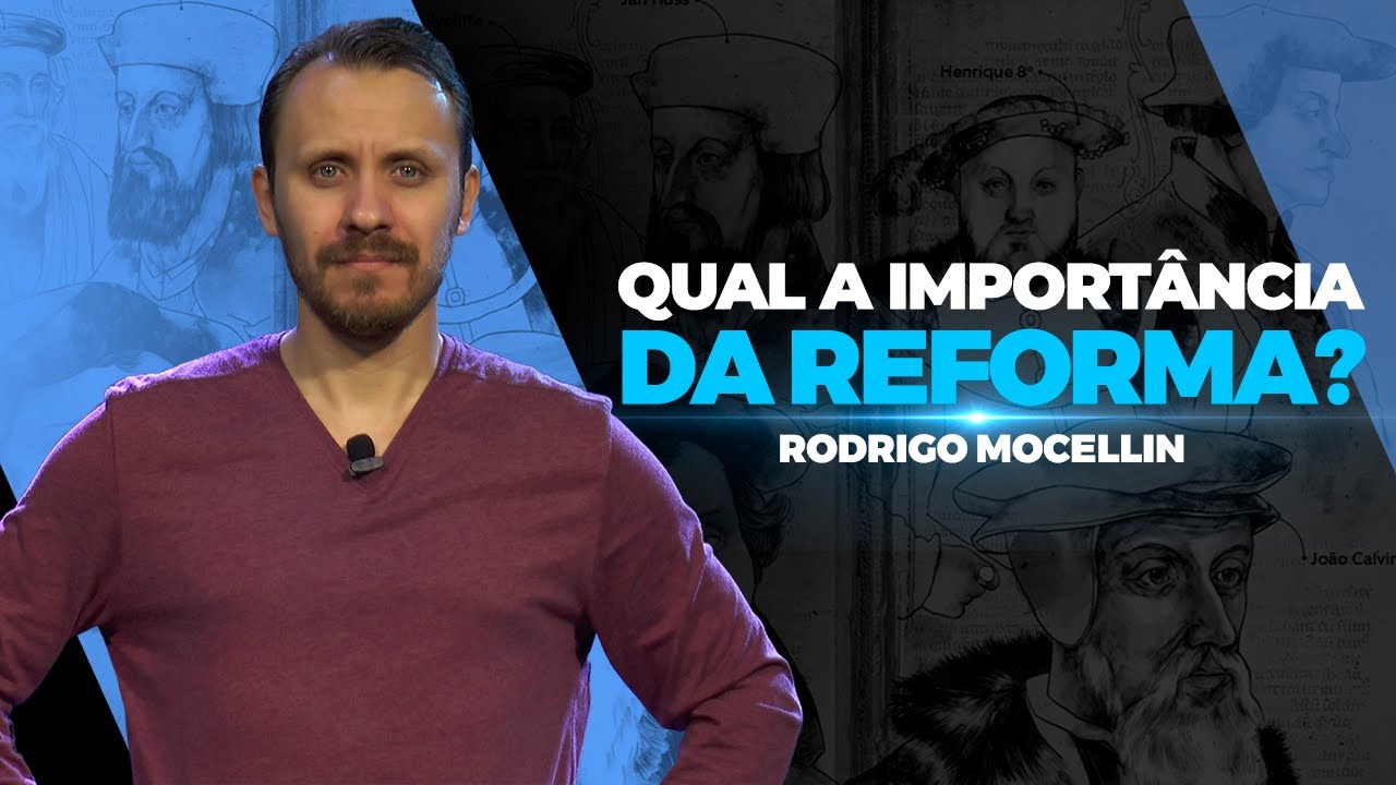 Qual a importância da Reforma?