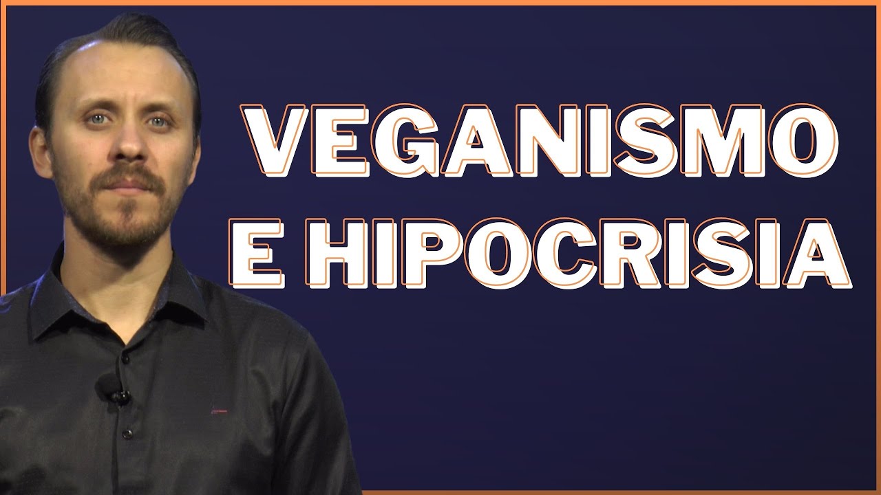 Veganismo e Hipocrisia