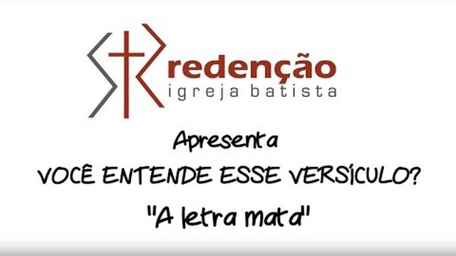 Você entende 2 Coríntios 3:6? A letra mata